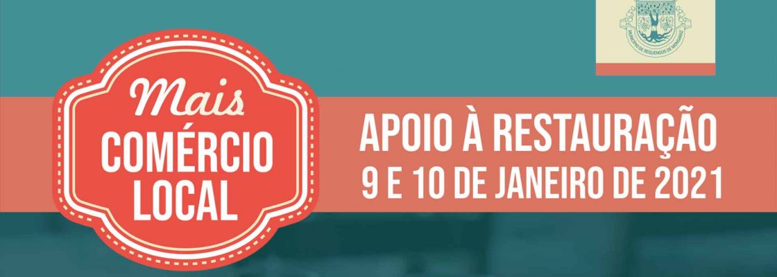 Mais Comércio Local – Apoio à Restauração