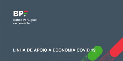 Linha de Apoio à economia Covid-19: Empresas da indústria, do turismo e montagem de eventos