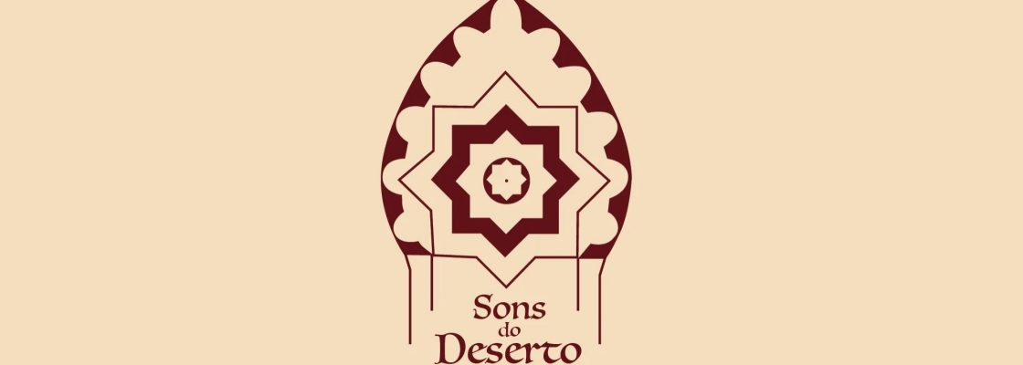 Arquivado: Artes (s)em Palco: “Sons do Deserto”