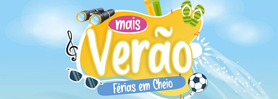 Arquivado: Mais Verão – Férias em Cheio 2022
