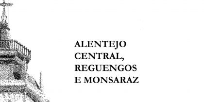 “Alentejo Central, Reguengos e Monsaraz” exposição de José Alhinho Ferreira