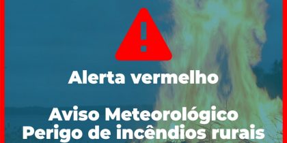 Alerta VERMELHO para tempo quente | Proteção Civil Municipal