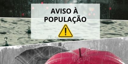 Aviso à População: Chuva intensa e vento forte – medidas preventivas