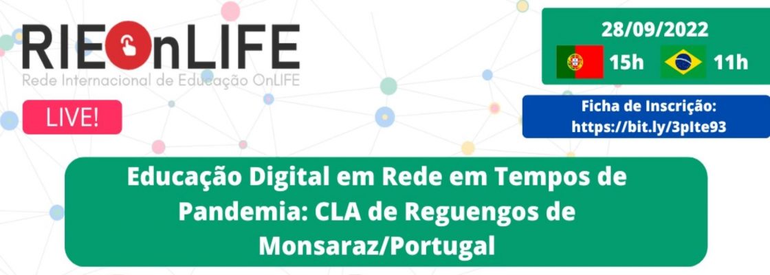 Educação Digital em Rede em Tempos de Pandemia: CLA de Reguengos de Monsaraz/Portugal