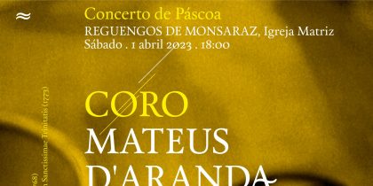 Concerto de Páscoa com Coro Mateus d’Aranda e Orquestra Clássica da Universidade de Évora