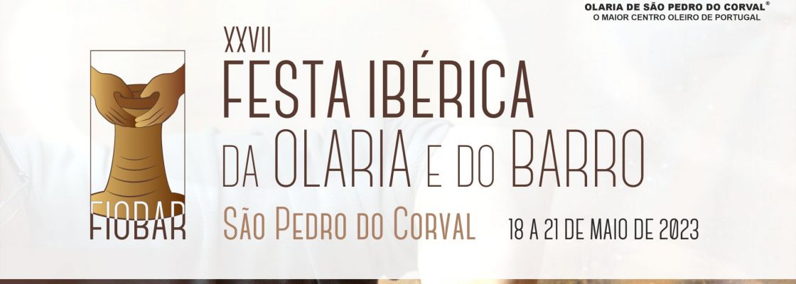 Arquivado: Festa Ibérica da Olaria e do Barro 2023 | 18 a 21 de maio