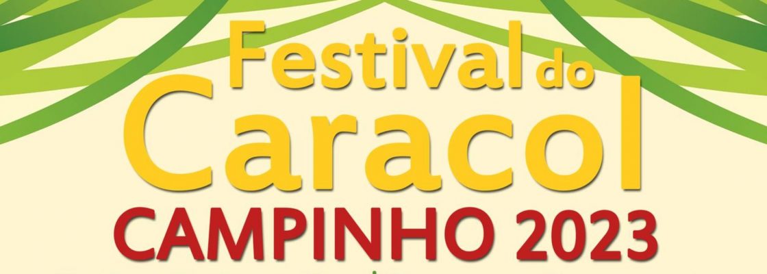Arquivado: Festival do Caracol | Campinho 2023