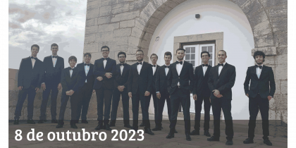 “Alma Lusitana”  Coro Masculino Luís António Maldonado Rodrigues (Torres Vedras) | Festival Arte(s)em Palco