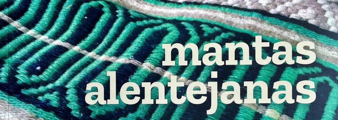 Livro “Mantas Alentejanas – Perpetuar o saber fazer” vai ser apresentado em Reguengos de Mo...