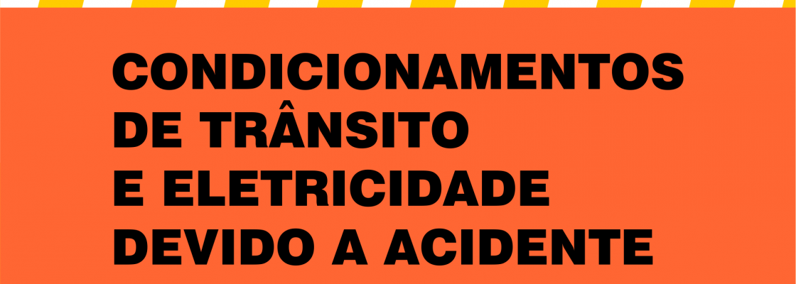 Corte de eletricidade e condicionamento de trânsito devido a acidente entre Motrinos e Seixo