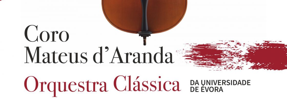Arquivado: Concerto de Páscoa | Coro Mateus d’Aranda e Orquestra Clássica da Universidade...