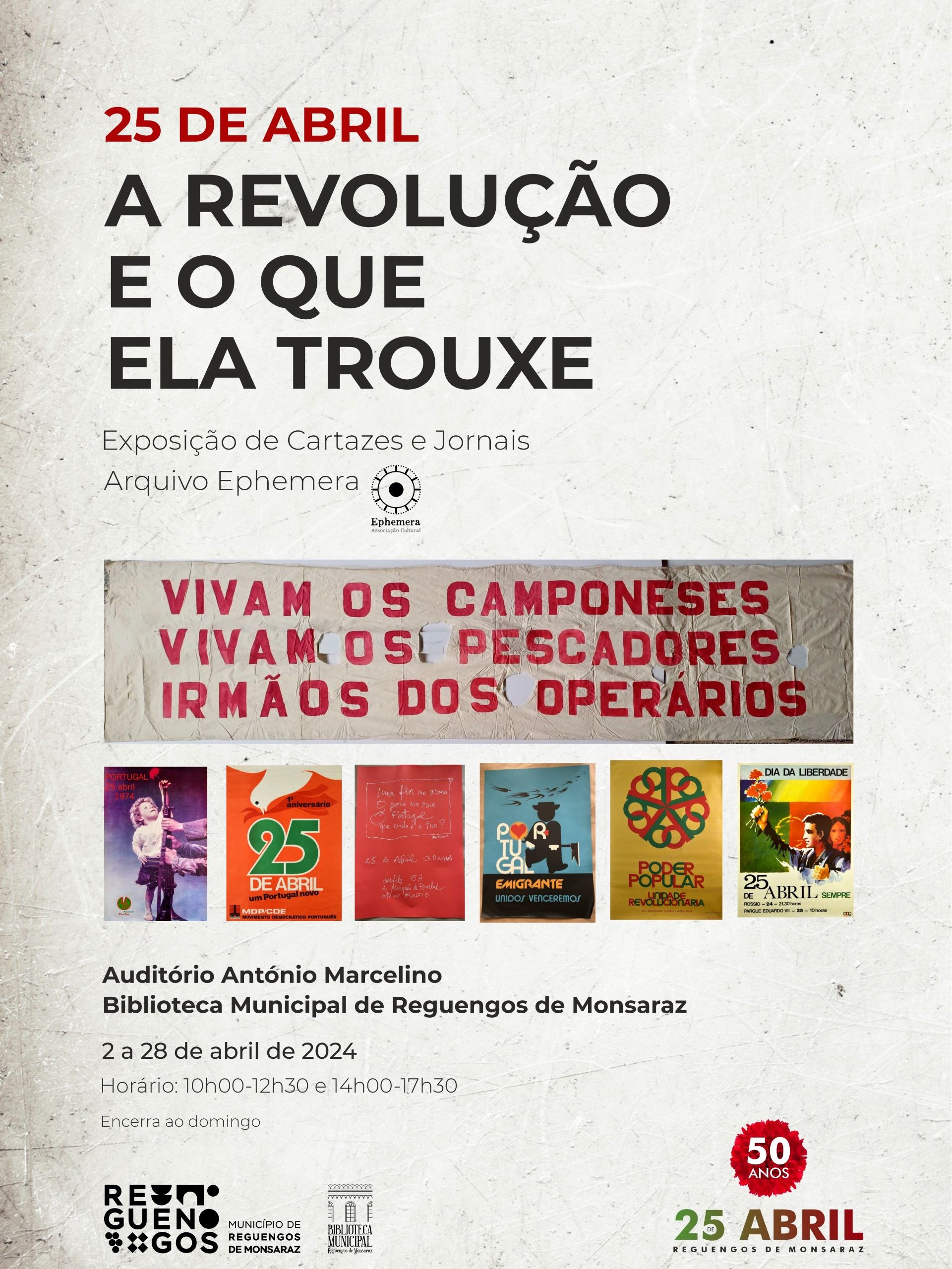 Exposição “25 de Abril – A revolução e o que ela trouxe”