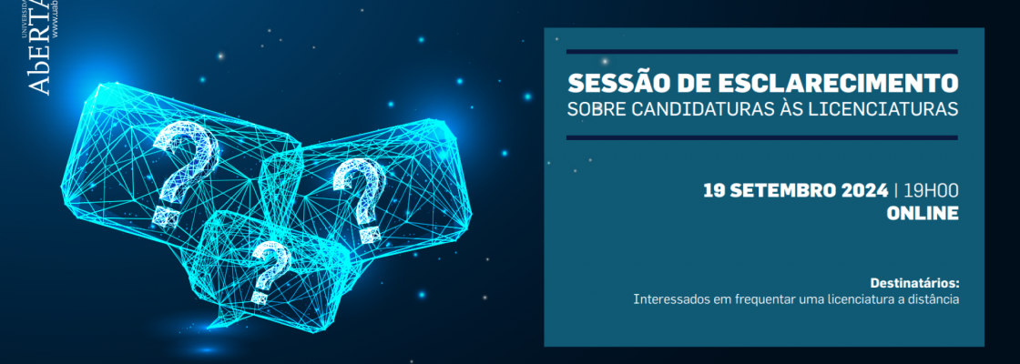 Arquivado: UAb 2024-2025 | Sessão sobre as candidaturas às licenciaturas