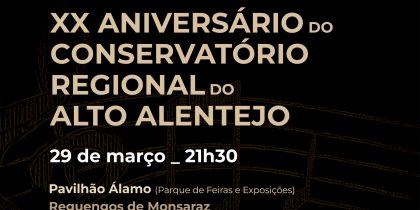 Concerto do XX aniversário do Conservatório Regional do Alto Alentejo