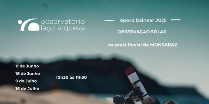 Observação Solar e Atividades Educativas na Praia Fluvial de Monsaraz