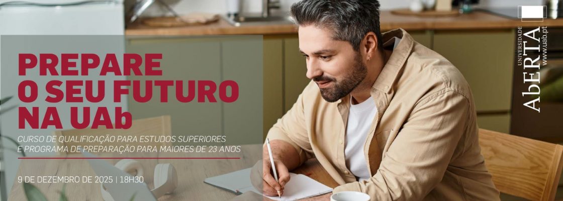Prepare o seu futuro na UAb: CQES e PPM23