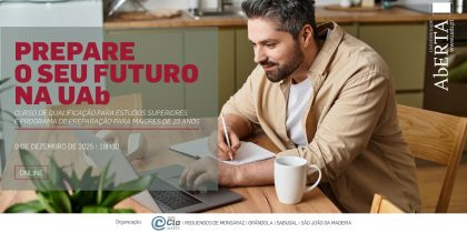 Prepare o seu futuro na UAb: CQES e PPM23