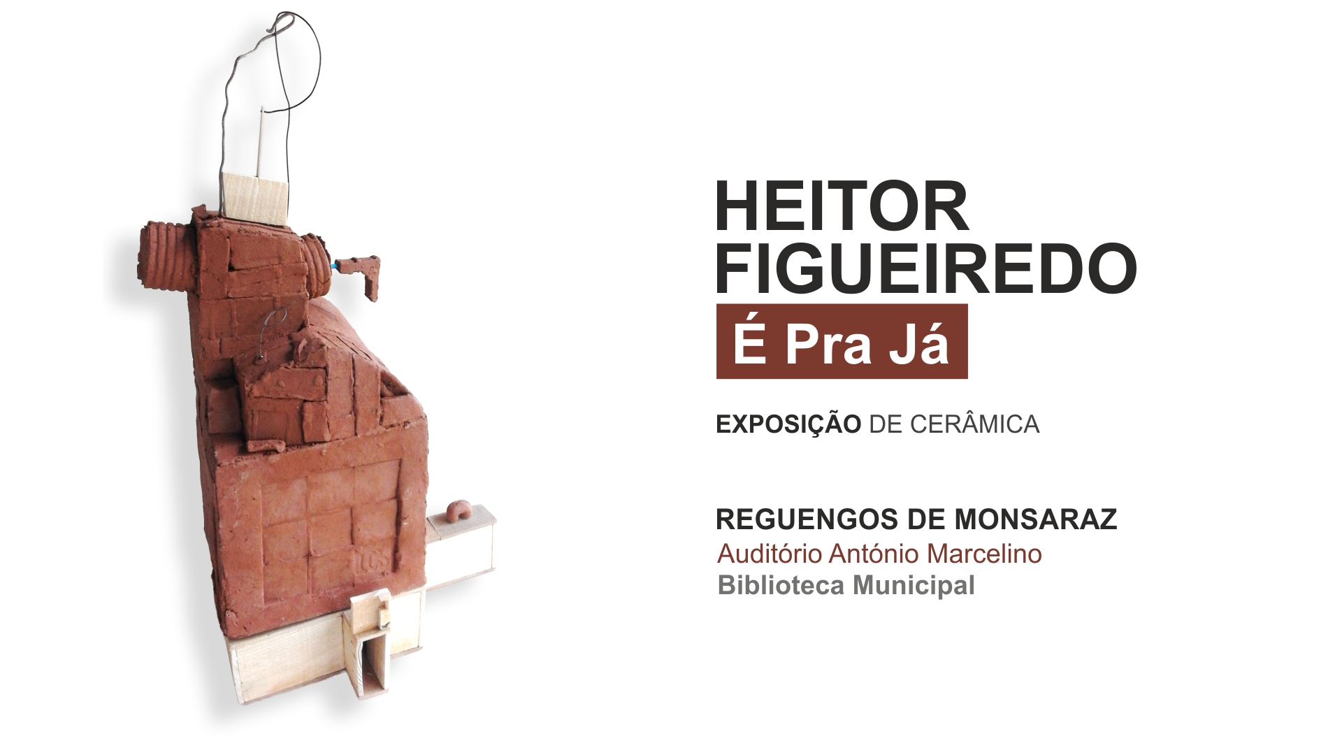 Exposição | “É Pra Já”