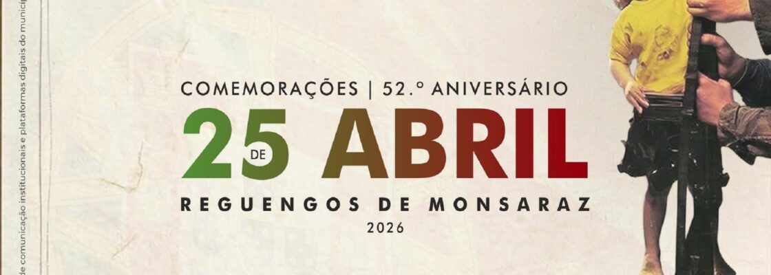 Comemorações do 52.º Aniversário do 25 de Abril em Reguengos de Monsaraz