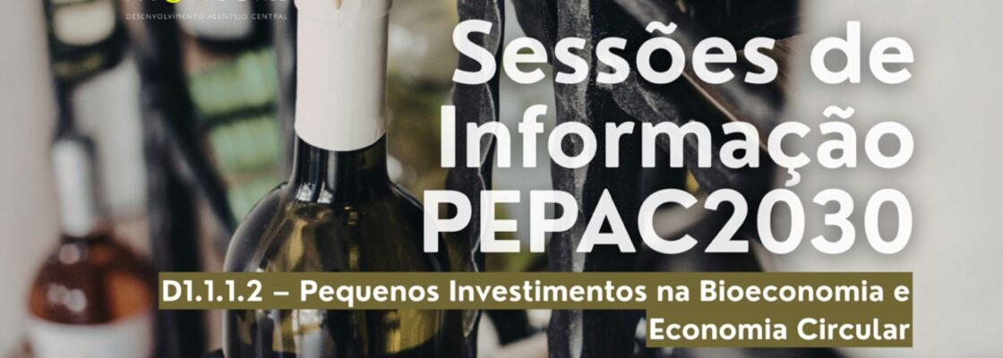 Sessões de Informação PEPAC2030 | Pequenos Investimentos na Bioeconomia e Economia Circular
