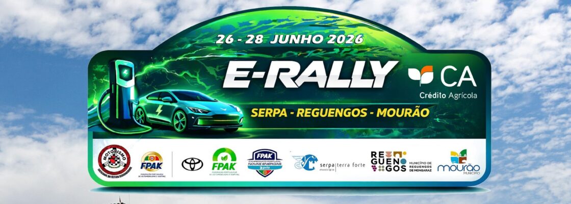 E‑Rally CA Crédito Agrícola 2026 | Serpa – Reguengos – Mourão