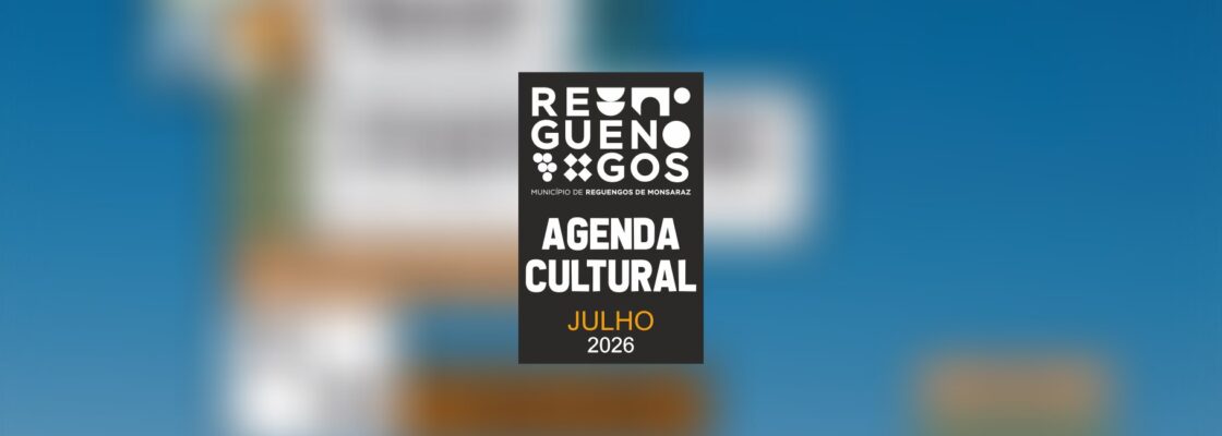 Agenda Cultural de julho de 2026 em Reguengos de Monsaraz