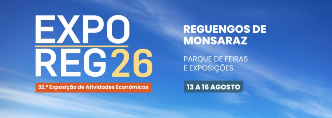 ExpoReg 2026 | 32.ª Exposição de Atividades Económicas de Reguengos de Monsaraz