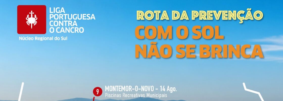 Rota da Prevenção – Com o Sol Não Se Brinca em Reguengos de Monsaraz | 12 e 13 de agosto