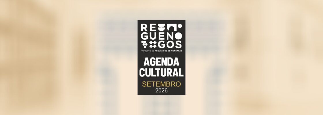 Agenda Cultural de setembro de 2026 em Reguengos de Monsaraz