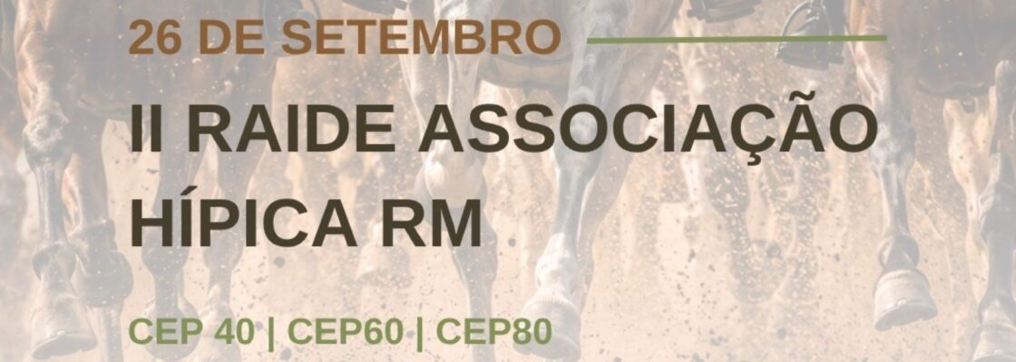 II Raide Associação Hípica RM – 26 de setembro