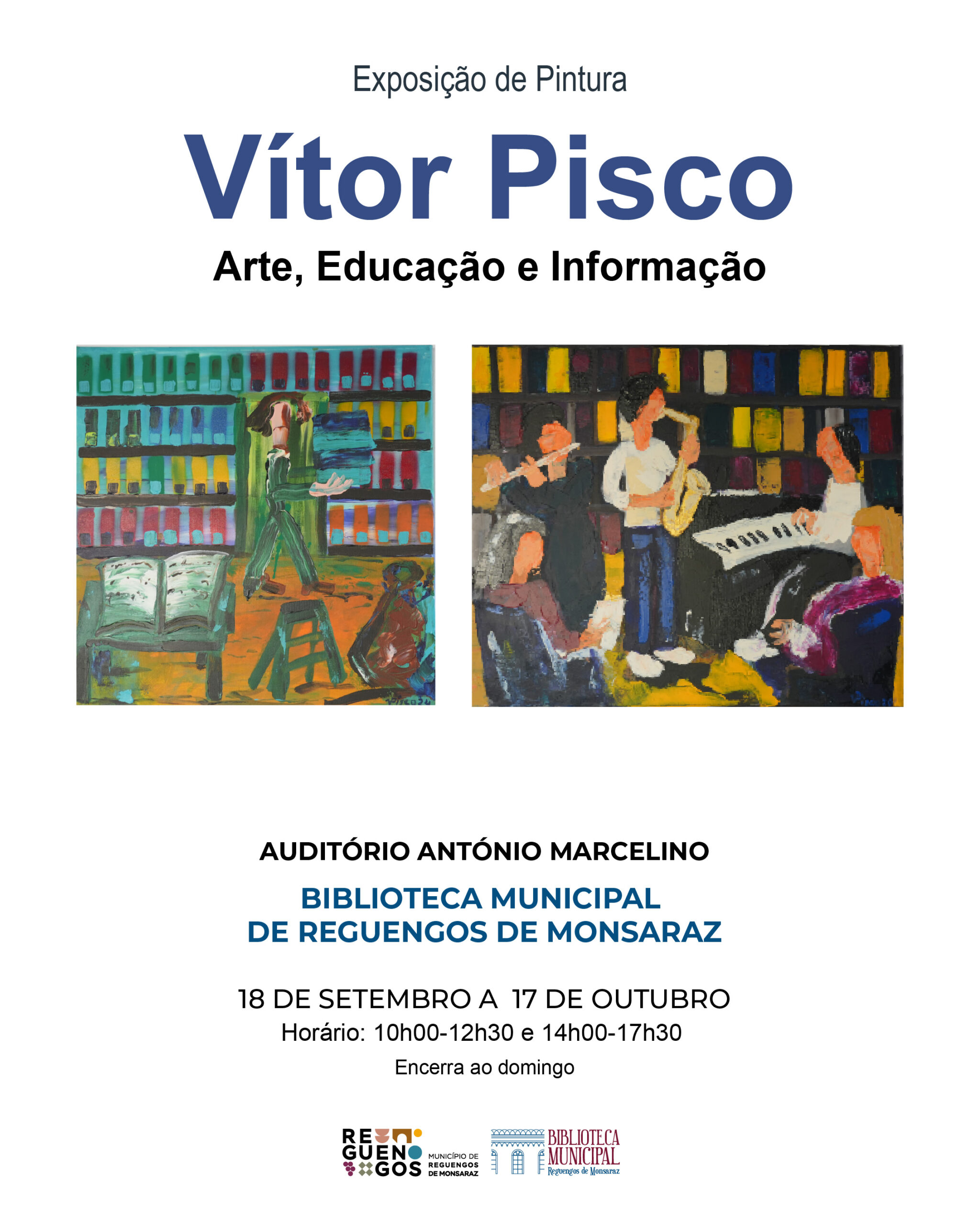 Exposição de Pintura "Arte, Educação e Informação" de Vítor Pisco