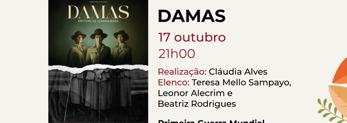 Outono CulturArte 2026 | Damas » ciclo de cinema português