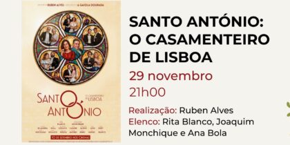 Outono CulturArte 2026 | Santo António: O casamenteiro de Lisboa » ciclo de cinema português